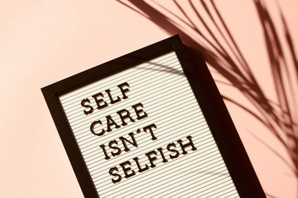 Self care isnt selfish